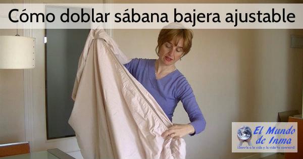Cómo doblar sábana bajera ajustable