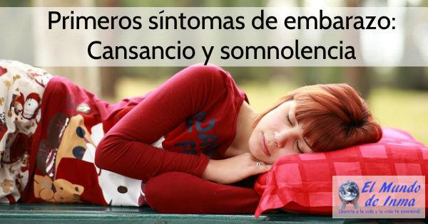 Primeros sintomas de embarazo Cansancio y somnolencia