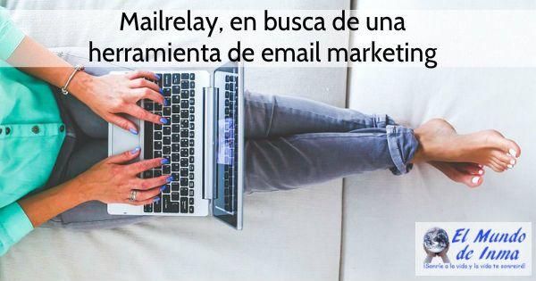 Mailrelay, en busca de una herramienta de email marketing